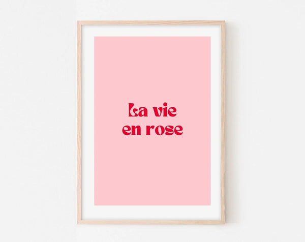 Affiche La vie en rose - Affiche citation rose