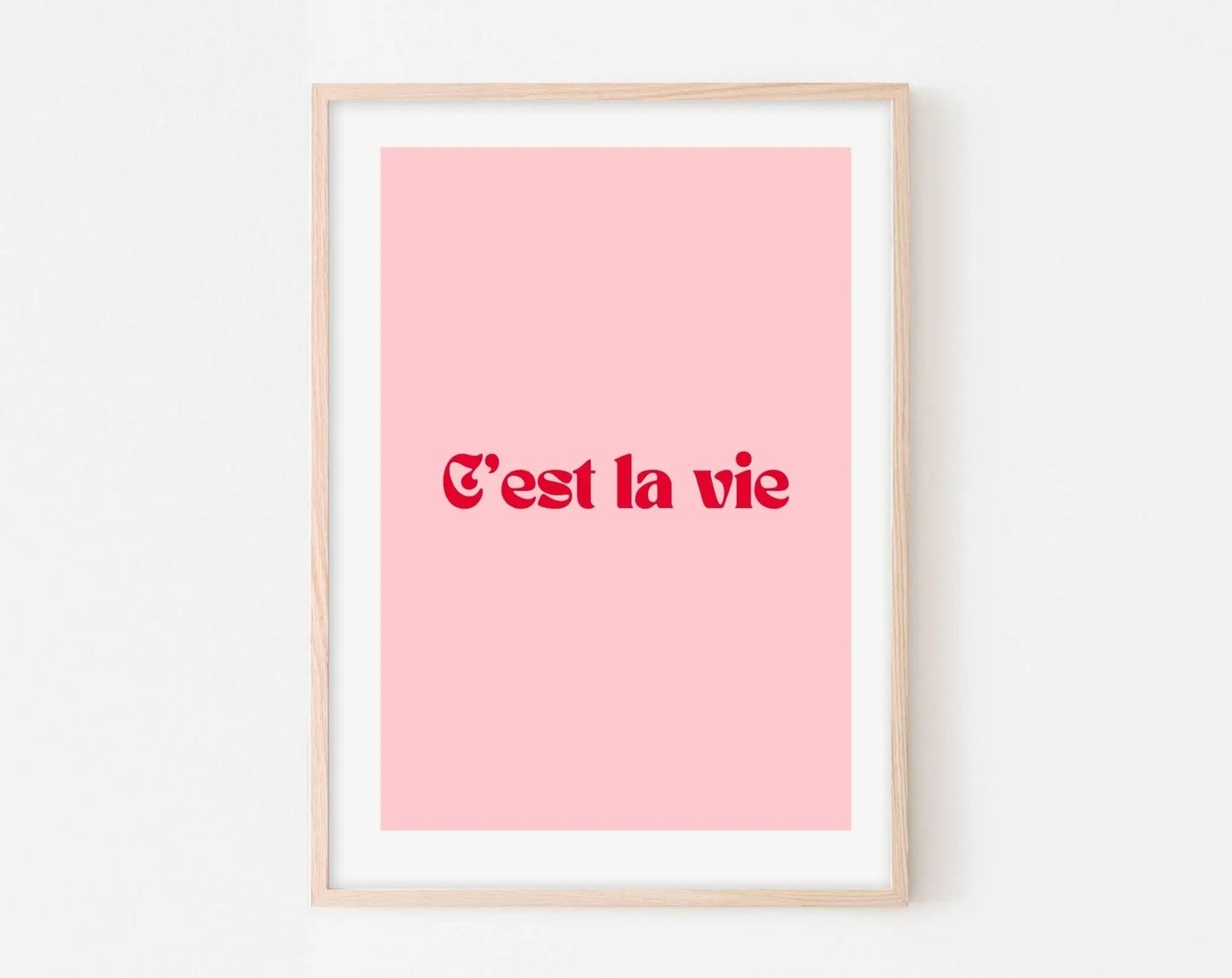 Affiche C'est la vie - Affiche citation rose - Pink affiche  - Poster à imprimer FLTMfrance