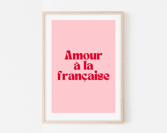 Amour à la Française - Affiche citation rose FLTMfrance