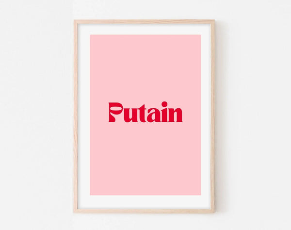 Affiche Putain - Affiche citation rose