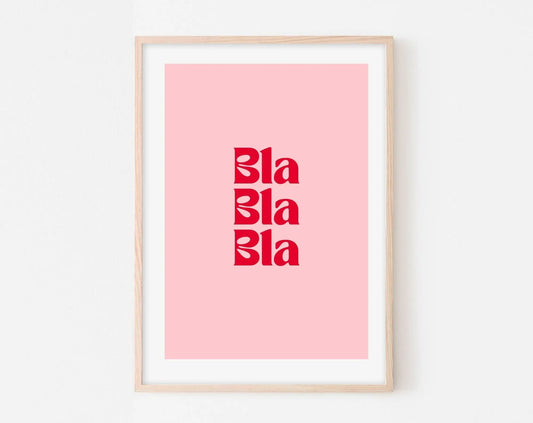 Affiche Blablabla - Affiche citation rose - Pink affiche  - Poster à imprimer FLTMfrance