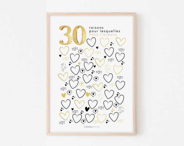 Affiche 30 raisons pour lesquelles on t'aime version gold - Anniversaire 30 ans