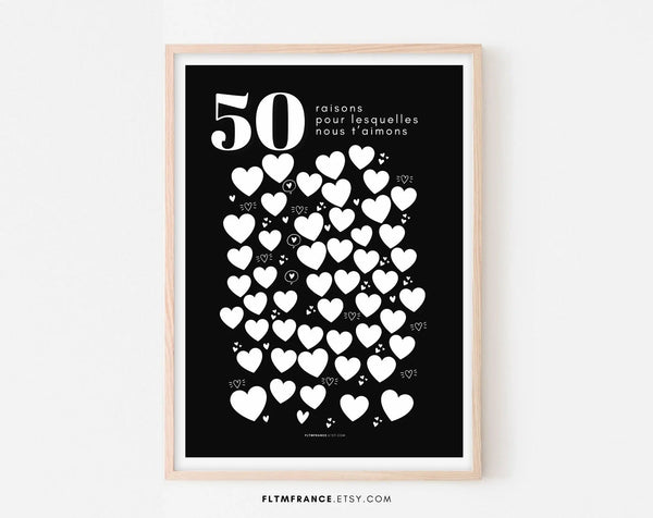 Affiche fond noir 50 raisons pour lesquelles nous t'aimons