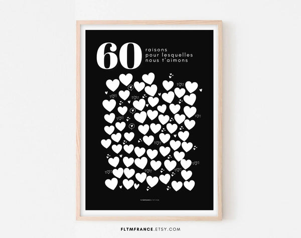 Affiche fond noir 60 raisons pour lesquelles nous t'aimons