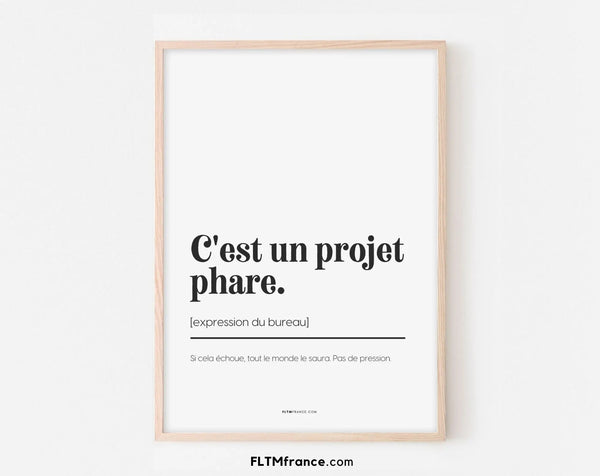 C'est un projet phare - Affiche expression du bureau