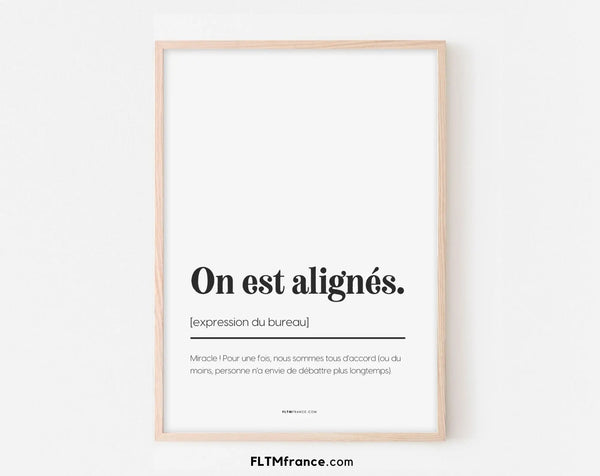 On est alignés - Affiche définition et expression du bureau