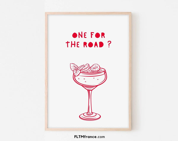Affiche One for the road ? - Poster cocktail alcool