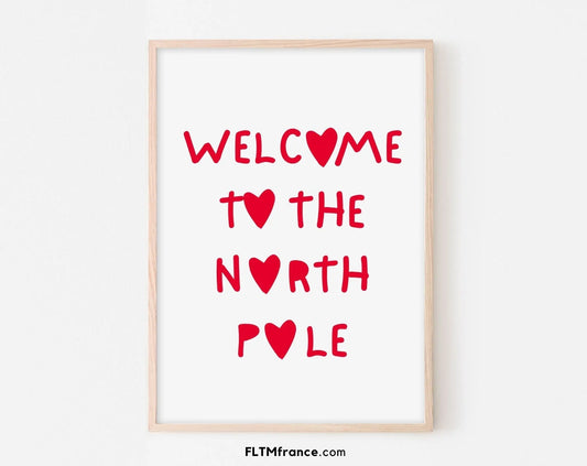 Bienvenue au pôle Nord affiche - Décoration de noël FLTMfrance