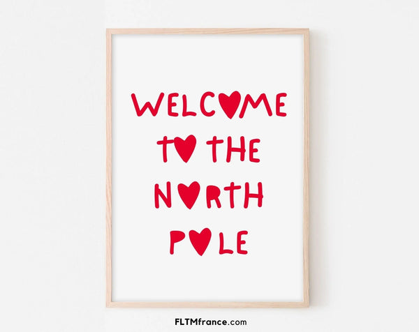 Bienvenue au pôle Nord affiche - Décoration de noël
