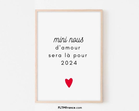 Mini nous d'amour sera là pour 2024 - Annonce originale grossesse FLTMfrance