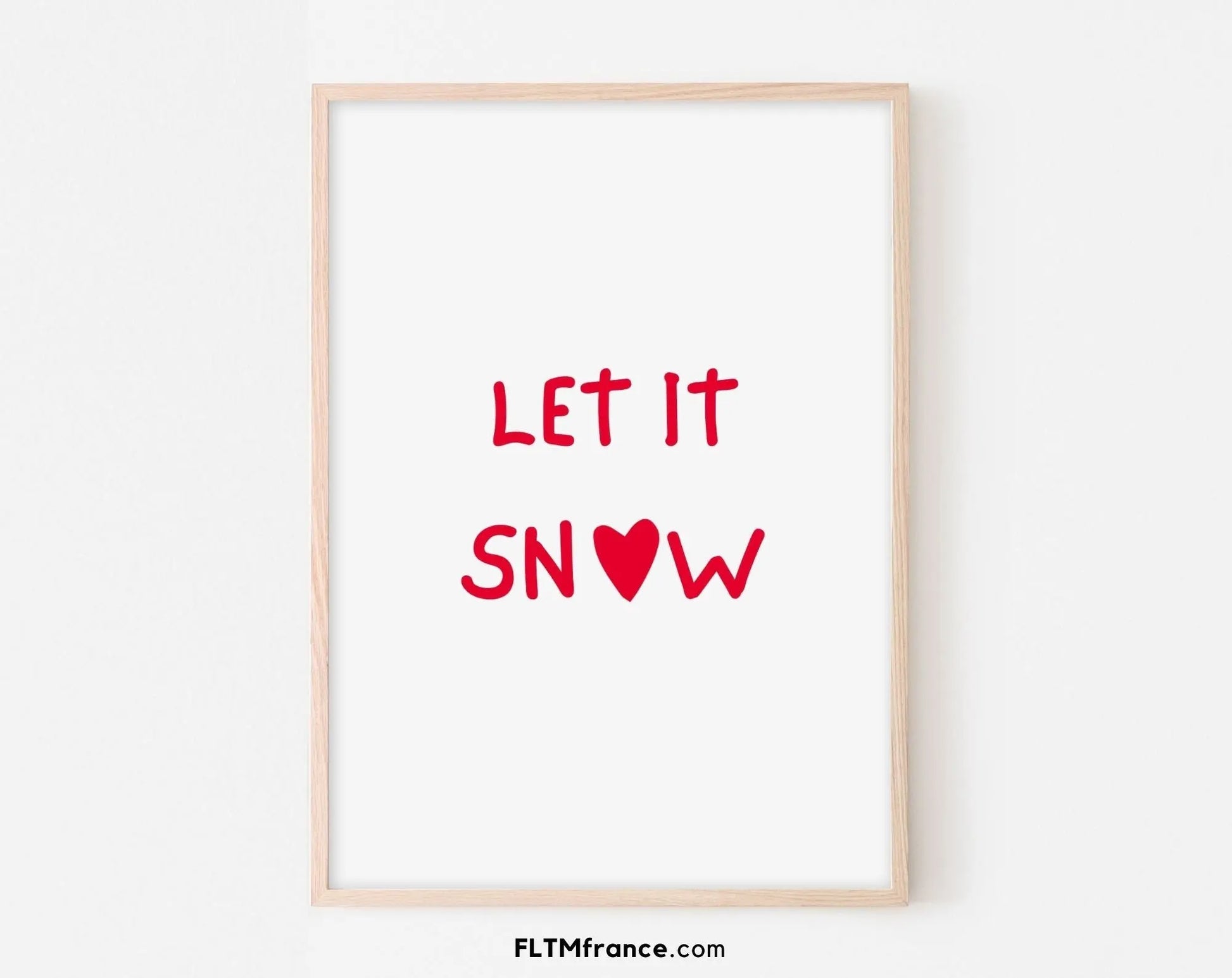 Let it snow affiche - Décoration de noël FLTMfrance