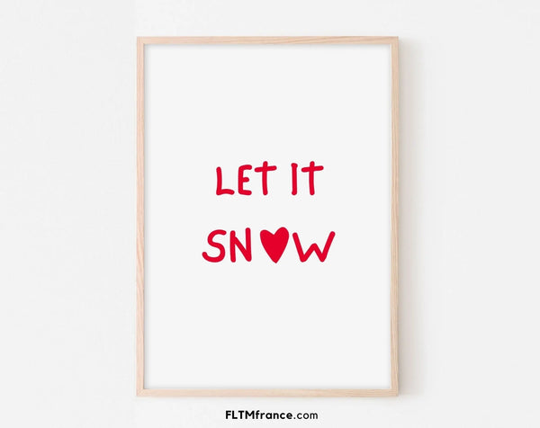 Let it snow affiche - Décoration de noël