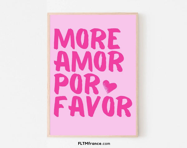 Affiche More Amor Por Favor rose - Affiche de citation d'amour