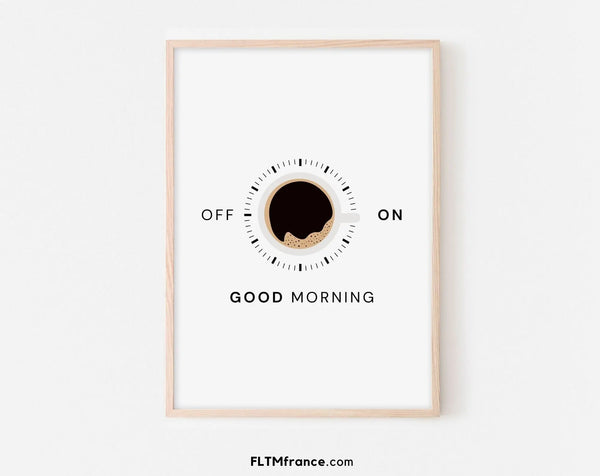 Affiche café Good Morning On/Off