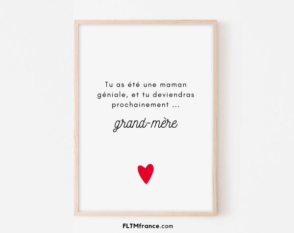 Affiche Tu as été une maman géniale… tu deviendras bientôt grand-mère - Annonce grossesse