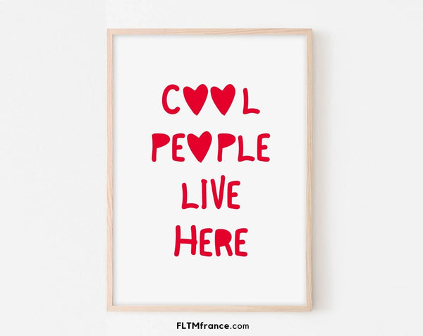 Affiche Cool people live here