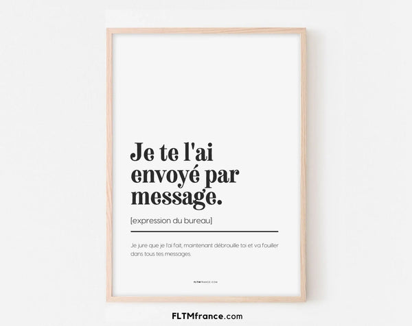 Je te l'ai envoyé par message - Affiche expression du bureau
