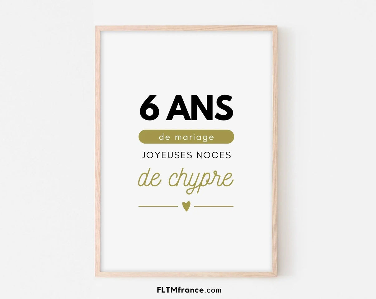 6 ans de Affiche Noces de chypre - Cadeau anniversaire de – FLTM