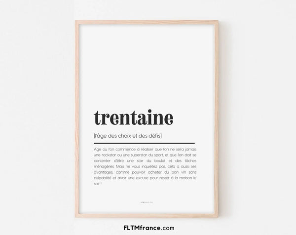 Affiche définition trentaine - Affiche définition humour 30 ans