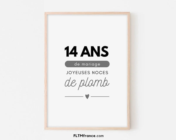 Affiche 14 ans de mariage - Noces de plomb - Cadeau anniversaire de mariage