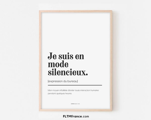 Je suis en mode silencieux - Affiche expression du bureau