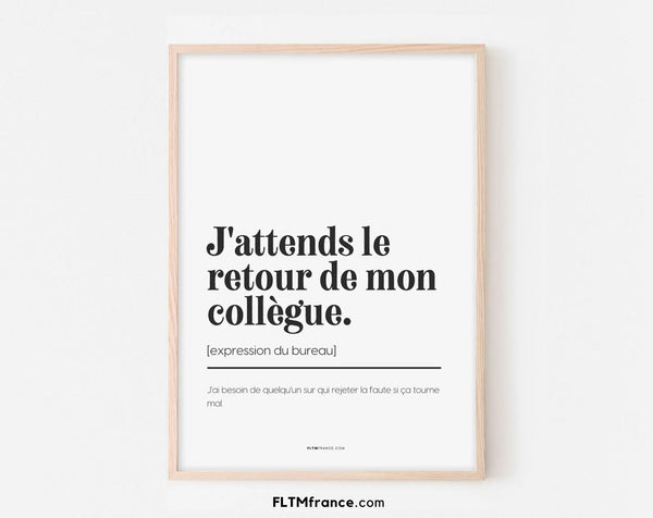 J'attends le retour de mon collègue - Affiche expression du bureau