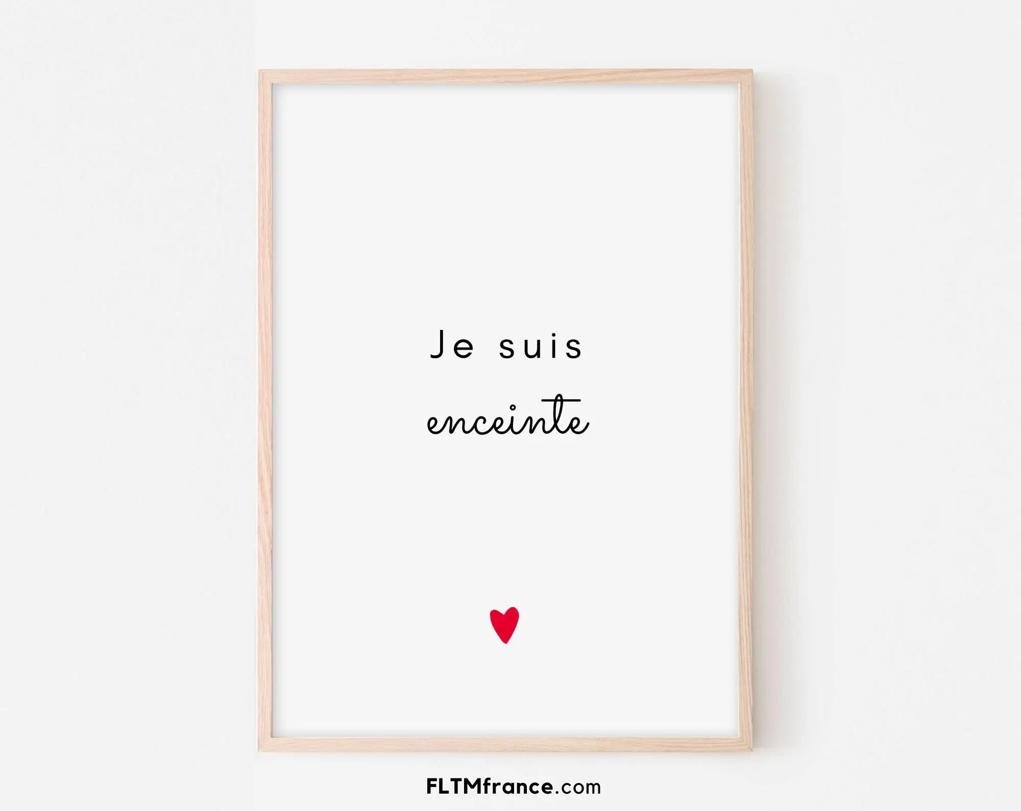 « Je suis enceinte » – Annonce grossesse originale à imprimer (FLTM)
